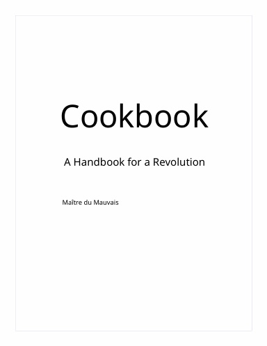 A Cookbook for an Insurgency Under A Dictatorship in the U.S.A.