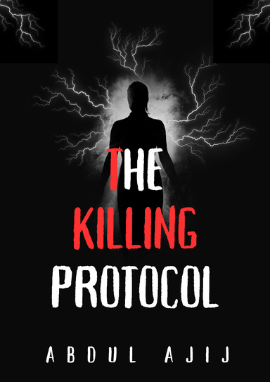 The Killing Protocol
