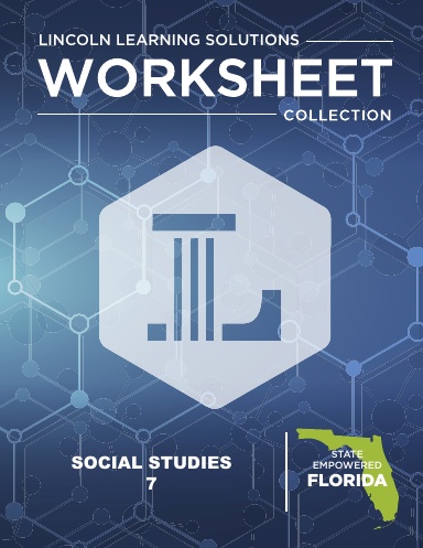 FL Social Studies 7 - Worksheet Collection 2526