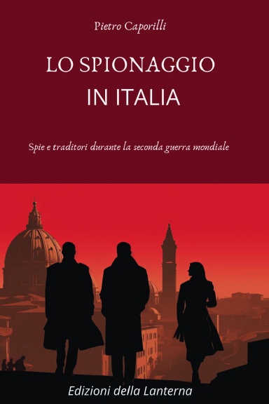 LO SPIONAGGIO IN ITALIA