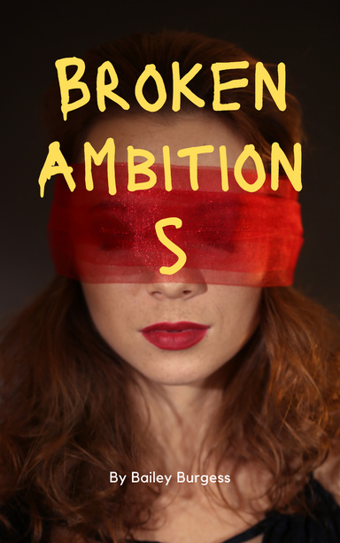 Broken Ambitions