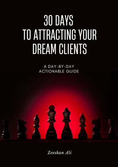 30 Days to Attracting Your Dream Clients