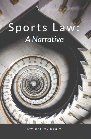 Sports Law: A Narrative
