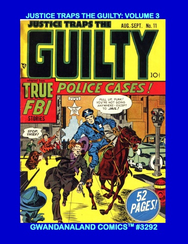 Justice Traps The Guilty: Volume 3