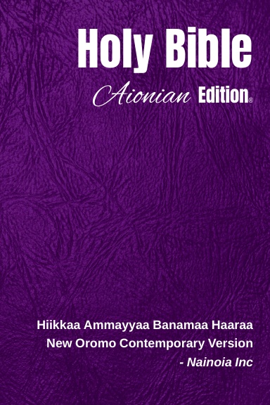 Holy Bible Aionian Edition: New Oromo Contemporary Version