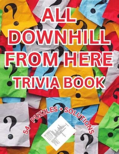 ALL DOWNHILL FROM HERE TRIVIA PUZZLE BOOK
