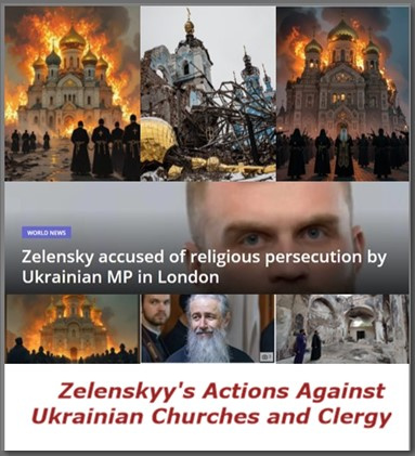Zelenskyy's Actions Against Ukrainian Churches and Clergy
