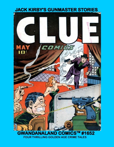 Jack Kirby's Gunmaster Stories