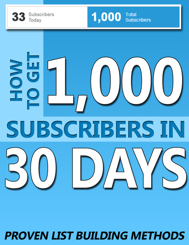 1,000 SUBSCRIBERS IN 30 DAYS