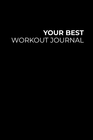 Your Best Workout Journal