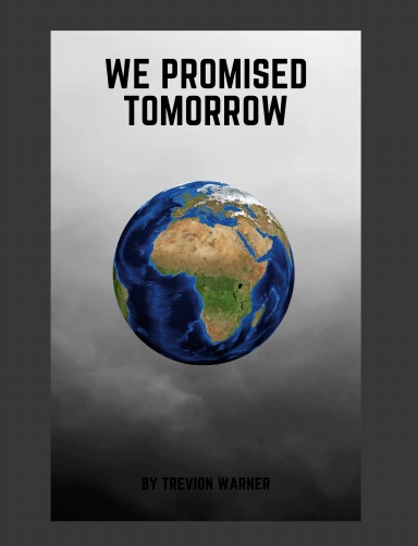 We Promised Tomorrow