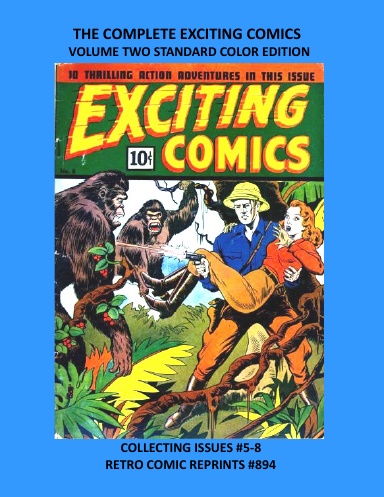 THE COMPLETE EXCITING COMICS VOLUME TWO STANDARD COLOR EDITION