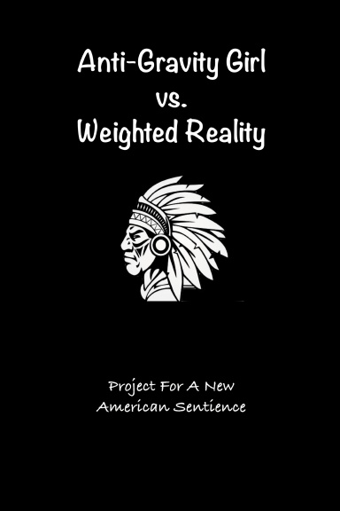 Anti-Gravity Girl vs. Weighted Reality
