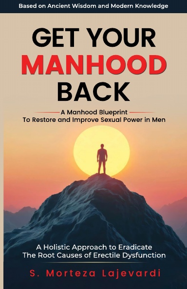 Get Your Manhood Back