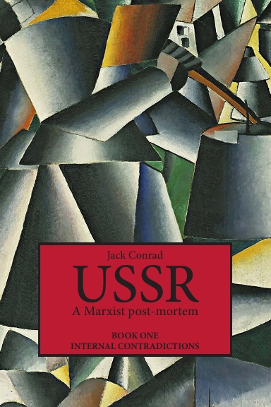 USSR -  a Marxist post-mortem