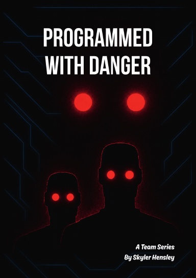 Programmed With Danger