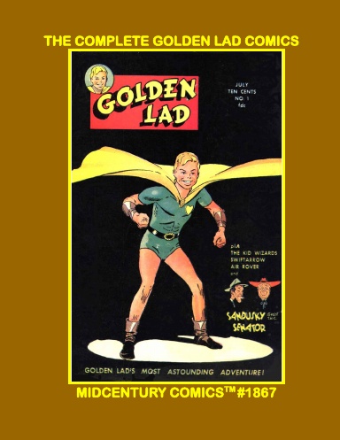 The Complete Golden Lad Comics (DJ)