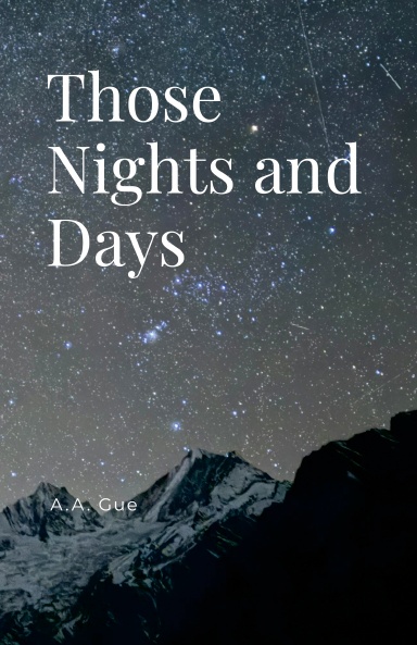 Those nights and days