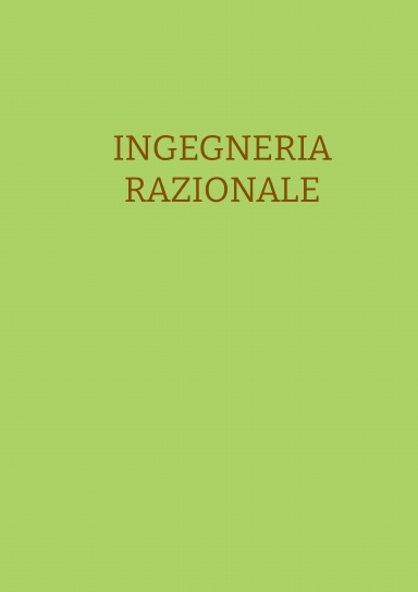 INGEGNERIA RAZIONALE