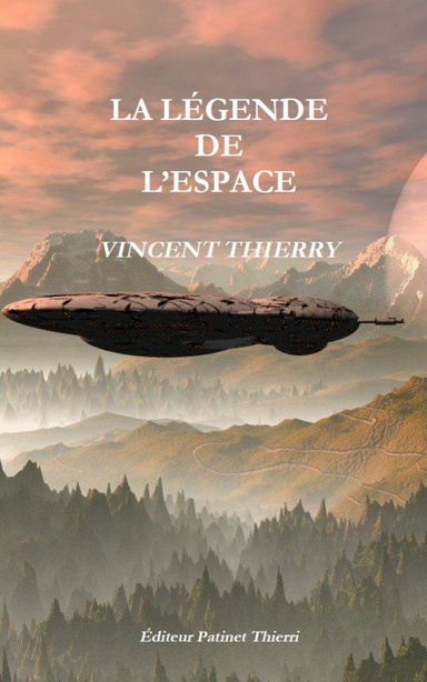 LA LÉGENDE DE L'ESPACE