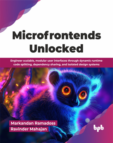 Microfrontends Unlocked