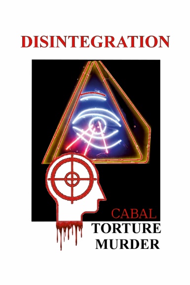 Disintegration: Cabal Torture-Murder
