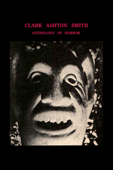 Clark Ashton Smith Anthology