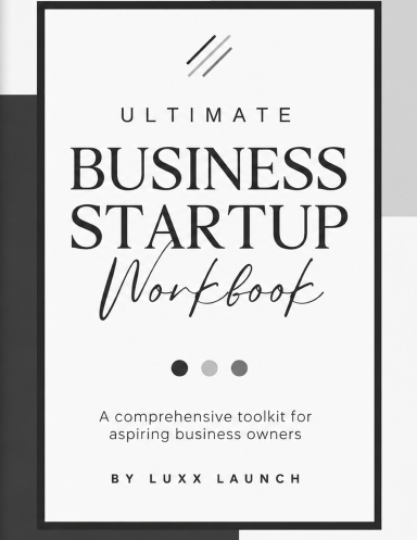 Ultimate Business Startup Workbook