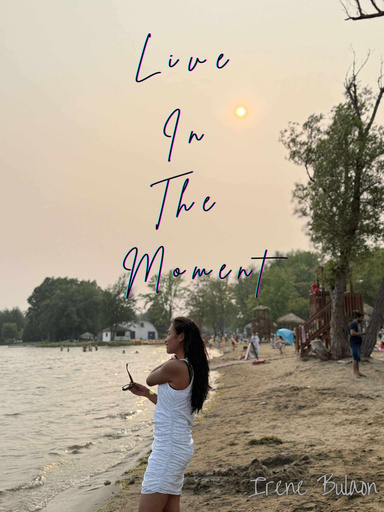 Live In The Moment