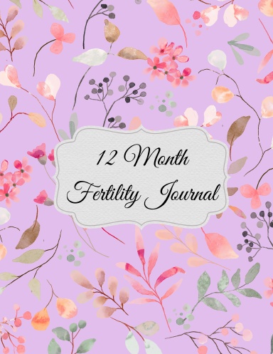 12 Month Fertility Journal