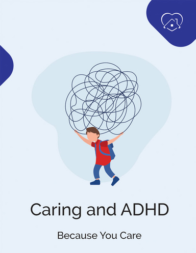 Caring and ADHD