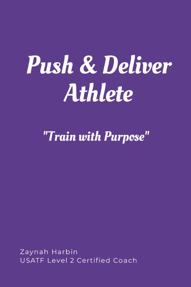 Push and Deliver Athlete Journal