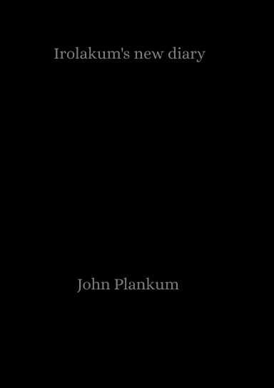 Irolakum's new diary