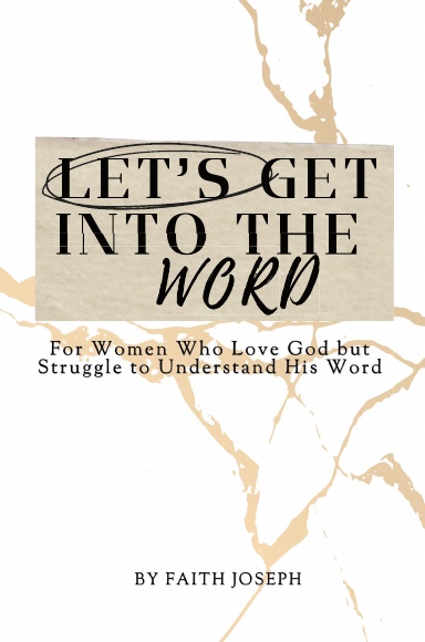 Let's Get Into The Word