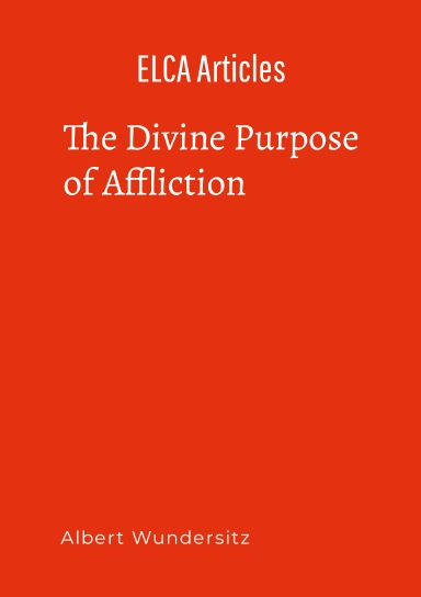 The Divine Purpose of Affliction