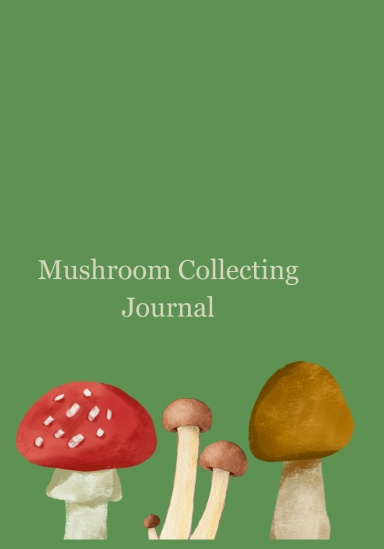 Mushroom Collecting Journal