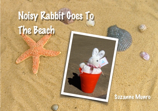 NOISY RABBIT GOES TO THE BEACH