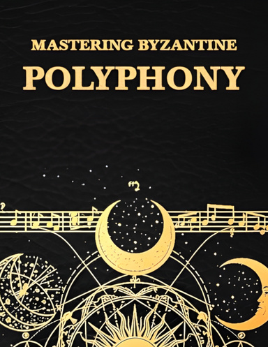 Mastering Byzantine Polyphony