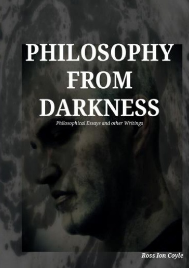 Philosophy from Darkness