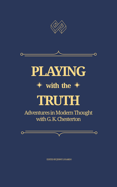 Playing with the Truth