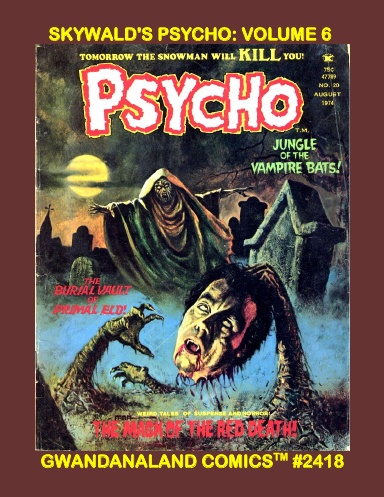 Skywald's Psycho: Volume 6