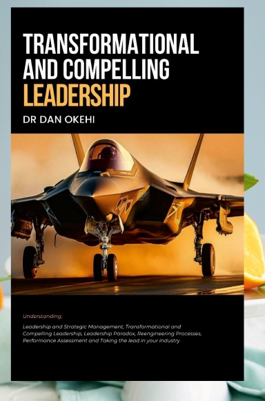 Transformational and Compelling Leadership