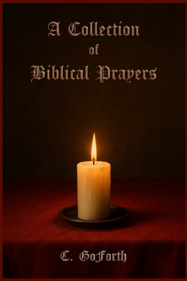 A Collection of Biblical Prayers