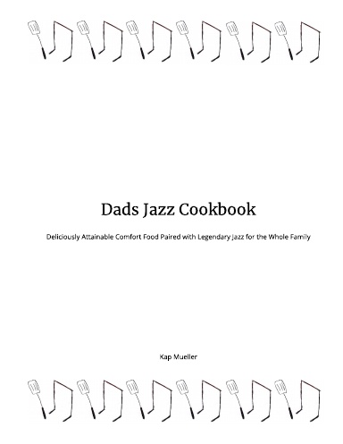 Dads Jazz Cookbook