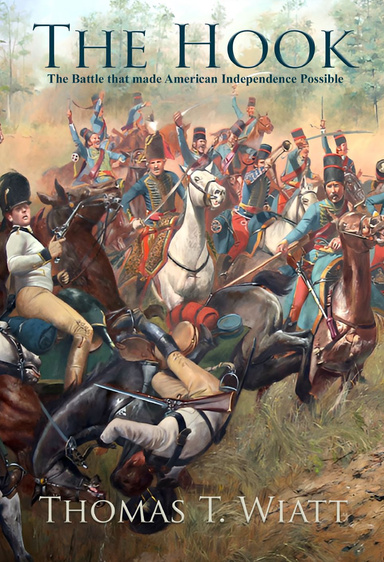 The Hook: The Battle that made American Independence Possible