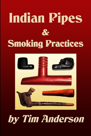 Indian Pipes & Smoking Practices