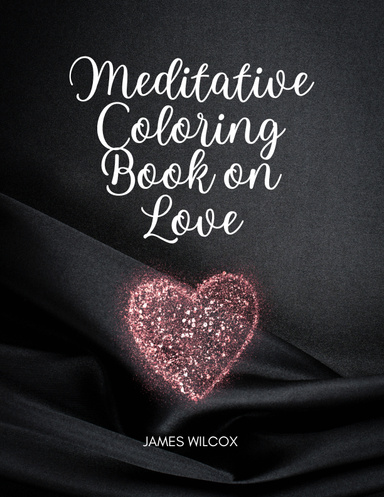 Meditative Coloring Book on Love