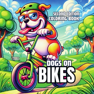 Biking Buddies: A Delightful Dogs on Bikes Coloring Book