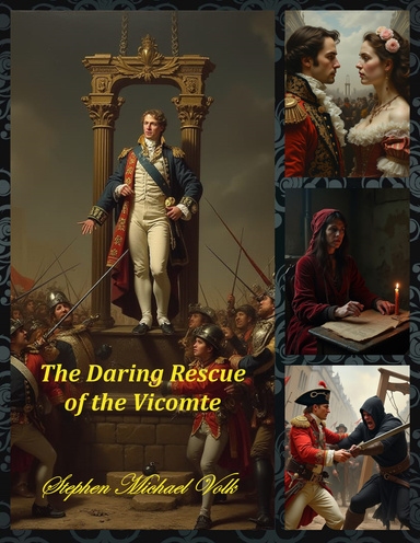 The Daring Escape of the Vicomte