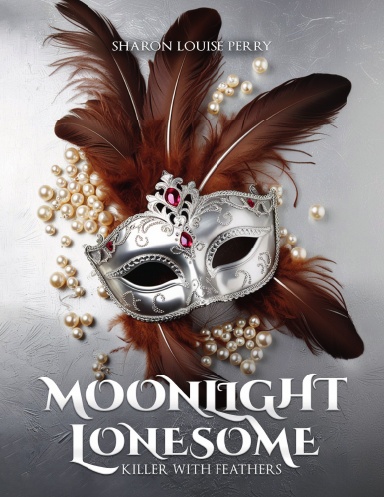 Moonlight Lonesome Book II